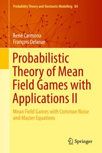 Book Cover for Probabilistic Theory of Mean Field Games With Applications II by René Carmona, François Delarue