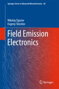 Book Cover for Field Emission Electronics by N V Egorov, Evgeny Sheshin
