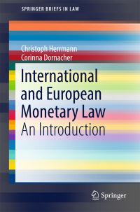 Book Cover for International and European Monetary Law by Christoph Hermann, Corinna Dornacher