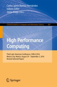 Book Cover for High Performance Computing by Carlos Jaime Barrios Hernández, Isidoro Gitler, Jaime Klapp