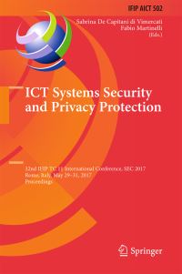 Book Cover for ICT Systems Security and Privacy Protection by IFIP TC11 International Information Security Conference, International Federation for Information Processing