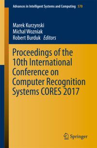 Book Cover for Proceedings of the 10th International Conference on Computer Recognition Systems Cores 2017 by International Conference on Computer Recognition Systems