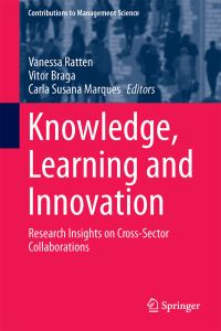 Book Cover for Knowledge, Learning and Innovation by Vanessa Ratten, Vitor Braga, Carla Susana Marques