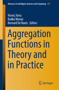 Book Cover for Aggregation Functions in Theory and in Practice by International Summer School on Aggregation Operators