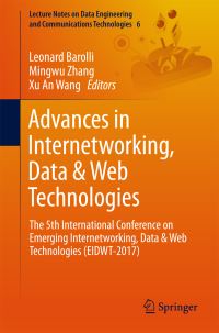 Book Cover for Advances in Internetworking, Data & Web Technologies by Leonard Barolli, Mingwu Zhang, Xu An Wang