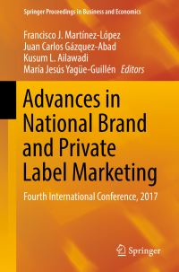 Book Cover for Advances in National Brand and Private Label Marketing by National Brands and Private Label Marketing Conference