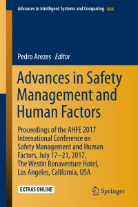 Book Cover for Advances in Safety Management and Human Factors by International Conference on Safety Management and Human Factors, Calif Westin Bonaventure Hotel Los Angeles