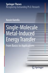 Book Cover for Single-Molecule Metal-Induced Energy Transfer by Narain Karedla