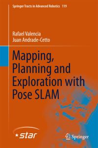 Book Cover for Mapping, Planning and Exploration With Pose SLAM by Rafael Valencia, Juan AndradeCetto