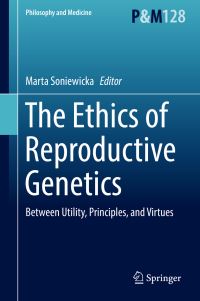 Book Cover for The Ethics of Reproductive Genetics by Marta Soniewicka