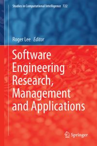 Book Cover for Software Engineering Research, Management and Applications by SERA Conference, University of Greenwich
