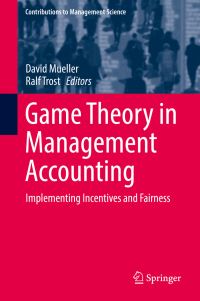 Book Cover for Game Theory in Management Accounting by David Mueller, Ralf Trost