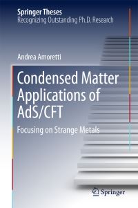 Book Cover for Condensed Matter Applications of AdS/CFT by Andrea Amoretti