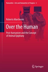 Book Cover for Over the Human by Roberto Marchesini