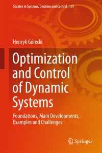 Book Cover for Optimization and Control of Dynamic Systems by Henryk Górecki