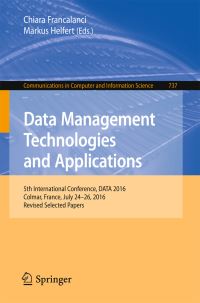 Book Cover for Data Management Technologies and Applications by DATA Conference