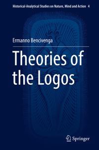 Book Cover for Theories of the Logos by Ermanno Bencivenga