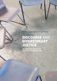 Book Cover for Discourse and Diversionary Justice by Michele Zappavigna, J R Martin