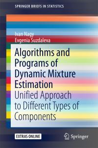Book Cover for Algorithms and Programs of Dynamic Mixture Estimation by Ivan Nagy, Evgenia Suzdaleva
