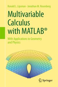 Book Cover for Multivariable Calculus With MATLAB® by Ronald L Lipsman, Jonathan M Rosenberg
