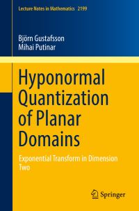 Book Cover for Hyponormal Quantization of Planar Domains by Björn Gustafsson, Mihai Putinar