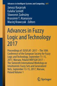 Book Cover for Advances in Fuzzy Logic and Technology 2017 by Janusz Kacprzyk, Eulalia Szmidt, Slawomir Zadrozny, Krassimir T Atanassov, Maciej Krawczak