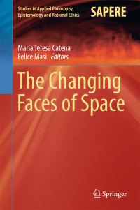 Book Cover for The Changing Faces of Space by Maria Teresa Catena, Felice Masi