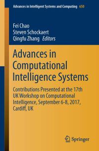 Book Cover for Advances in Computational Intelligence Systems by Fei Chao, Steven Schockaert, Qingfu Zhang