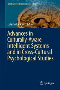 Book Cover for Advances in Culturally-Aware Intelligent Systems and in Cross-Cultural Psychological Studies by Colette Faucher