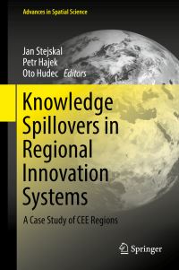 Book Cover for Knowledge Spillovers in Regional Innovation Systems by Jan Stejskal, Petr Hajek, Oto Hudec