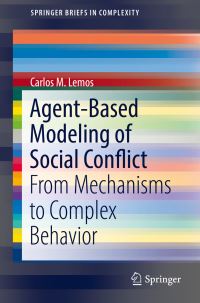 Book Cover for Agent-Based Modeling of Social Conflict by Carlos M Lemos