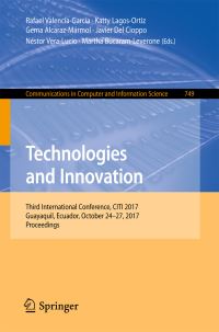 Book Cover for Technologies and Innovation by Rafael ValenciaGarcía, Katty LagosOrtiz, Gema AlcarazMármol, Javier Del Cioppo, Néstor VeraLucio, Martha BucaramLeverone