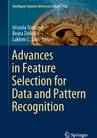 Book Cover for Advances in Feature Selection for Data and Pattern Recognition by Urszula Stanczyk, Beata Zielosko, Lakhmi C Jain