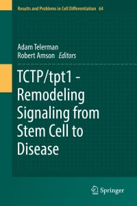 Book Cover for TCTP/tpt1 - Remodeling Signaling from Stem Cell to Disease by Adam Telerman, Robert Amson