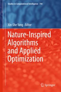 Book Cover for Nature-Inspired Algorithms and Applied Optimization by XinShe Yang