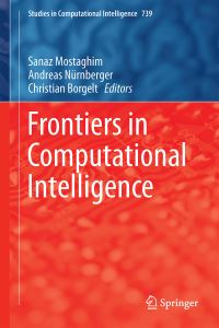 Book Cover for Frontiers in Computational Intelligence by Sanaz Mostaghim, Andreas Nürnberger, Christian Borgelt
