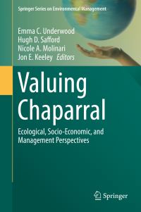 Book Cover for Valuing Chaparral by Emma C Underwood, Hugh D Safford, Nicole A Molinari, Jon E Keeley