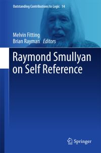 Book Cover for Raymond Smullyan on Self Reference by Melvin Fitting, Brian Rayman