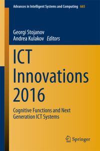Book Cover for ICT Innovations 2016 by Georgi Stojanov, Andrea Kulakov