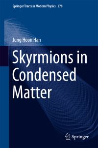 Book Cover for Skyrmions in Condensed Matter by Jung Hoon Han