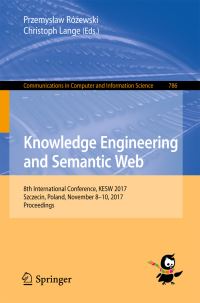 Book Cover for Knowledge Engineering and Semantic Web by Przemyslaw Rózewski, Christoph Lange