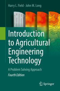 Book Cover for Introduction to Agricultural Engineering Technology by Harry L Field, John M Long