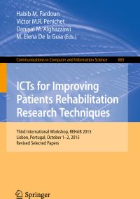 Book Cover for ICTs for Improving Patients Rehabilitation Research Techniques by Habib M Fardoun, Victor M R Penichet, Daniyal M Alghazzawi, M Elena De la Guia