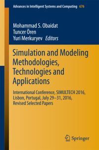 Book Cover for Simulation and Modeling Methodologies, Technologies and Applications by Mohammad S Obaidat, Tuncer Ören, Yuri Merkuryev