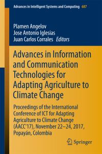 Book Cover for Advances in Information and Communication Technologies for Adapting Agriculture to Climate Change by Plamen Angelov, Jose Antonio Iglesias, Juan Carlos Corrales