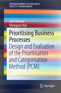 Book Cover for Prioritising Business Processes by Jens Ohlsson, Shengnan Han