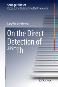 Book Cover for On the Direct Detection of 229M Th by Lars Von der Wense