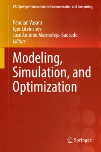Book Cover for Modeling, Simulation, and Optimization by Pandian Vasant, Igor Litvinchev, José Antonio MarmolejoSaucedo