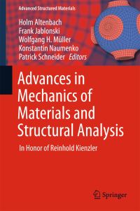 Book Cover for Advances in Mechanics of Materials and Structural Analysis by Reinhold Kienzler