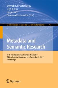 Book Cover for Metadata and Semantic Research by Emmanouel Garoufallou, Sirje Virkus, Rania Siatri, Damiana Koutsomiha